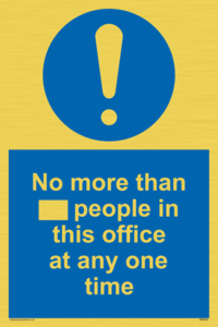 MP6255: No more than xxx people in this office at any one time