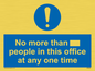 MP6255: No more than xxx people in this office at any one time