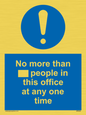 MP6255: No more than xxx people in this office at any one time