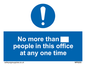 MP6255: No more than xxx people in this office at any one time