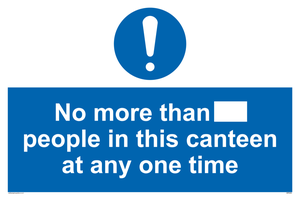 MP6256: No more than xxx people in this canteen at any one time