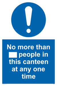 MP6256: No more than xxx people in this canteen at any one time