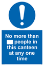MP6256: No more than xxx people in this canteen at any one time
