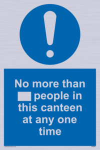 MP6256: No more than xxx people in this canteen at any one time