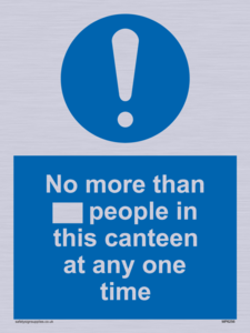 MP6256: No more than xxx people in this canteen at any one time