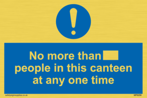 MP6256: No more than xxx people in this canteen at any one time