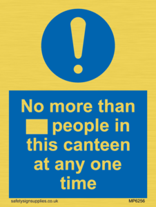 MP6256: No more than xxx people in this canteen at any one time