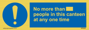 MP6256: No more than xxx people in this canteen at any one time