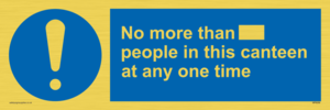 MP6256: No more than xxx people in this canteen at any one time