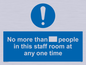 MP6257: No more than xxx people in this staff room at any one time