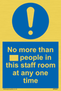 MP6257: No more than xxx people in this staff room at any one time