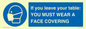 MP6263: If you leave your table: YOU MUST WEAR A FACE COVERING