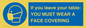 MP6263: If you leave your table: YOU MUST WEAR A FACE COVERING