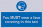 MP6264: You MUST wear a face covering in this taxi