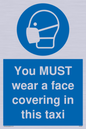 MP6264: You MUST wear a face covering in this taxi