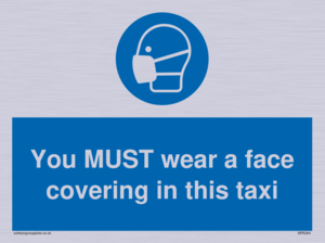 MP6264: You MUST wear a face covering in this taxi