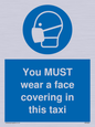 MP6264: You MUST wear a face covering in this taxi