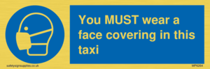 MP6264: You MUST wear a face covering in this taxi