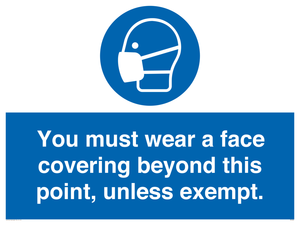 MP6282: You must wear a face covering beyond this point, unless exempt.