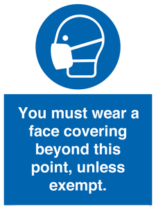 MP6282: You must wear a face covering beyond this point, unless exempt.