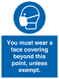 MP6282: You must wear a face covering beyond this point, unless exempt.
