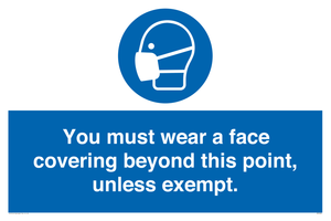 MP6282: You must wear a face covering beyond this point, unless exempt.