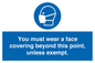 MP6282: You must wear a face covering beyond this point, unless exempt.