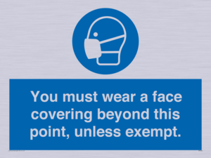 MP6282: You must wear a face covering beyond this point, unless exempt.