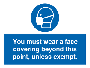 MP6282: You must wear a face covering beyond this point, unless exempt.