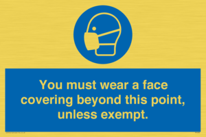 MP6282: You must wear a face covering beyond this point, unless exempt.