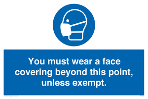 MP6282: You must wear a face covering beyond this point, unless exempt.