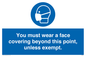 MP6282: You must wear a face covering beyond this point, unless exempt.