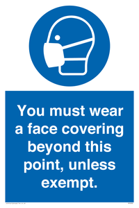 MP6282: You must wear a face covering beyond this point, unless exempt.