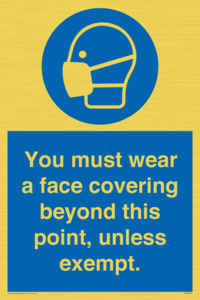 MP6282: You must wear a face covering beyond this point, unless exempt.