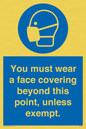MP6282: You must wear a face covering beyond this point, unless exempt.