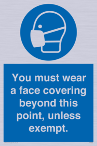 MP6282: You must wear a face covering beyond this point, unless exempt.
