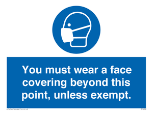 MP6282: You must wear a face covering beyond this point, unless exempt.