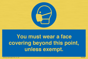 MP6282: You must wear a face covering beyond this point, unless exempt.