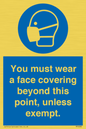MP6282: You must wear a face covering beyond this point, unless exempt.