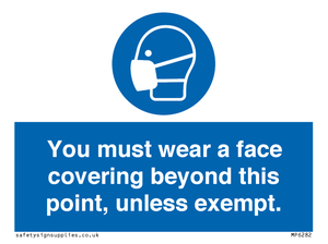 MP6282: You must wear a face covering beyond this point, unless exempt.