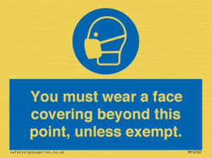 MP6282: You must wear a face covering beyond this point, unless exempt.