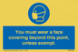MP6282: You must wear a face covering beyond this point, unless exempt.