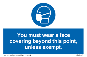 MP6282: You must wear a face covering beyond this point, unless exempt.