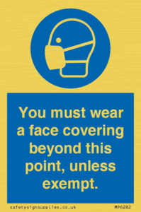 MP6282: You must wear a face covering beyond this point, unless exempt.