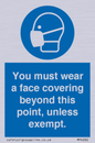 MP6282: You must wear a face covering beyond this point, unless exempt.