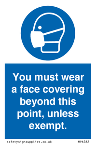 MP6282: You must wear a face covering beyond this point, unless exempt.