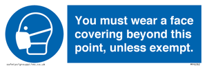 MP6282: You must wear a face covering beyond this point, unless exempt.