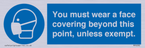 MP6282: You must wear a face covering beyond this point, unless exempt.