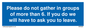MP6284: Please do not gather in groups of more than 6. If you do we will have to ask you to leave.