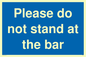 MP6286: Please do not stand at the bar